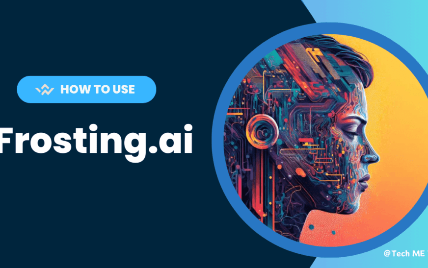 Frosting AI: Create Stunning and Innovative Artworks with Step-by-Step Guide